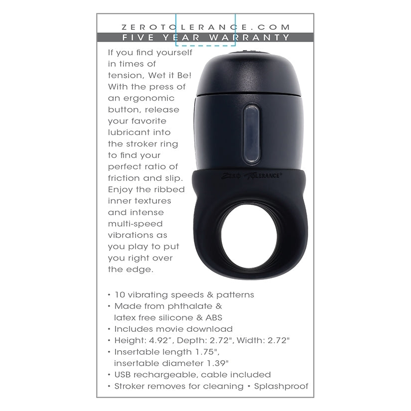 Zero Tolerance Wet it Be