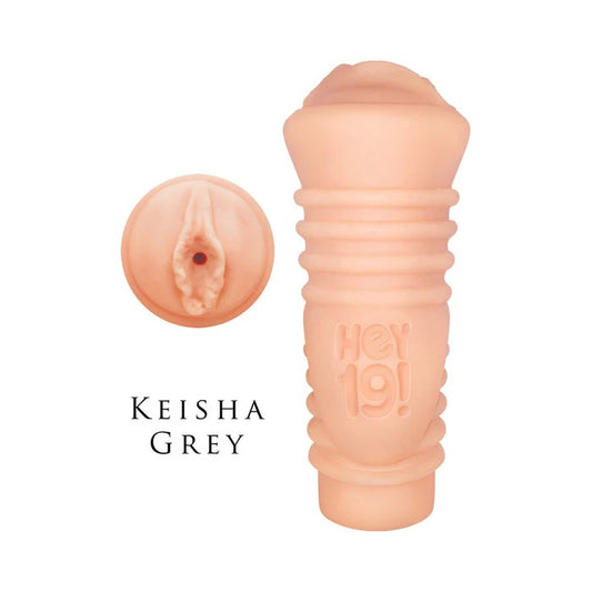 Hey 19! Teen Pussy Keisha Grey Icon Brands Toys - Masturbators